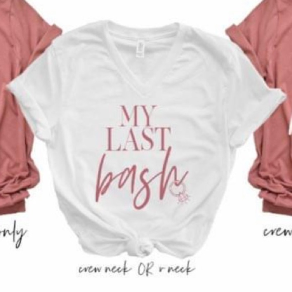 My Last Bash Tshirt